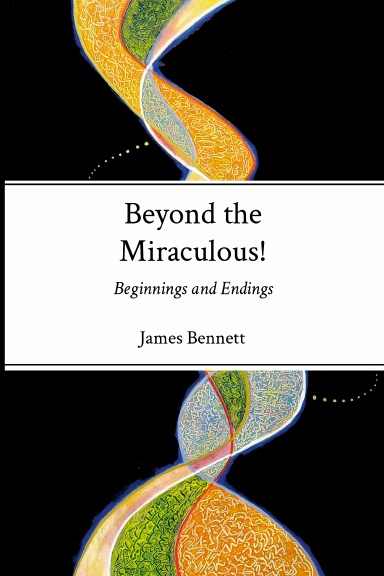 Beyond the
              Miraculous